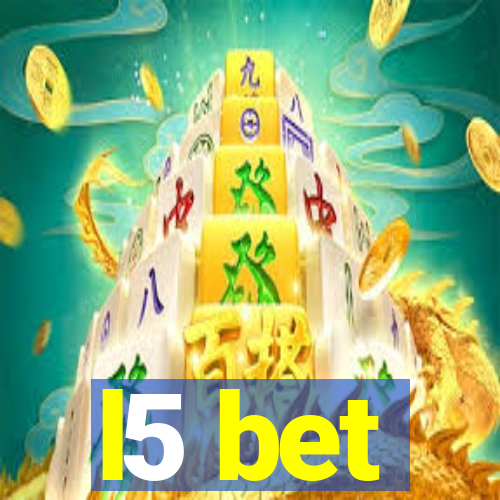 l5 bet